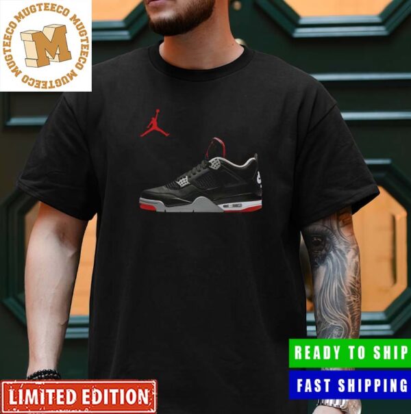 Air Jordan 4 Retro Bred Reimagined Sneaker Gifts For Fan Unisex T-Shirt