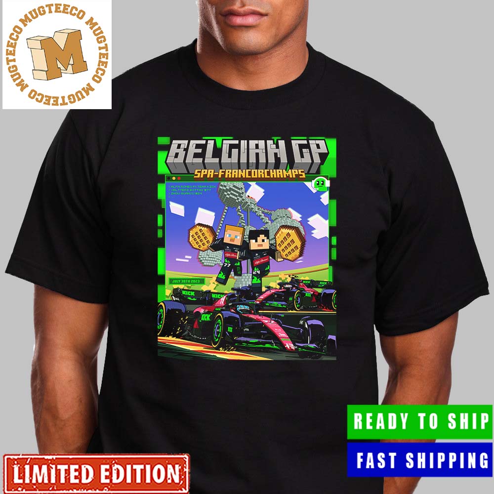 Belgian GP Spa Francorchamps With Kick Streaming Element Minecraft Style July 30 Unisex T-Shirt