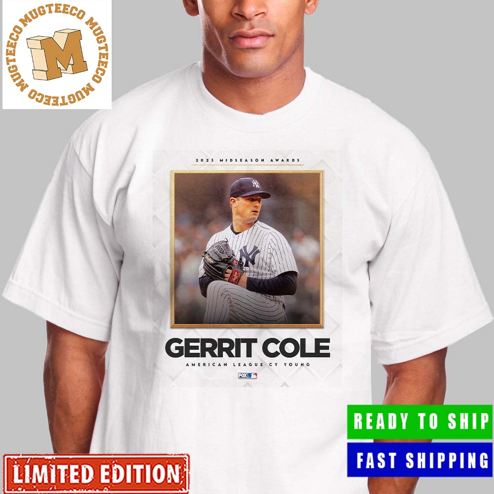 Celebrate Gerrit Cole As The MLB 2023 Midseason American League Cy Young  Unisex T-Shirt - Mugteeco