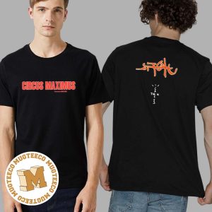 Circus Maximus Written And Directed By Travis Scott Two Sides Print Unisex T-Shirt