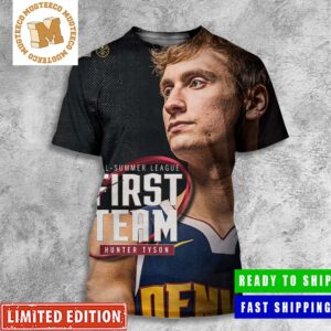 Denver Nuggets Hunter Tyson Earns 2023 All Summer League First Team Honors All Over Print Shirt