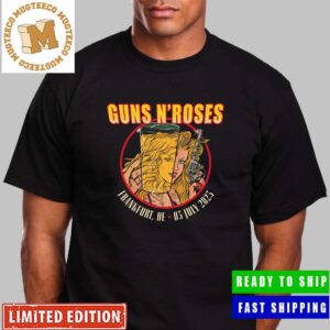 Guns N Roses Frankfurt Germany 03 July 2023 Deutsche Bank Park Unisex T-Shirt