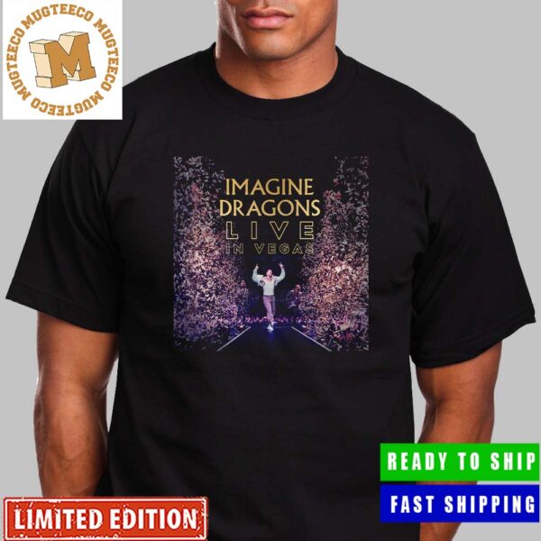 Image Dragons Live In Vegas The Live Album Out This Friday Unisex T-Shirt