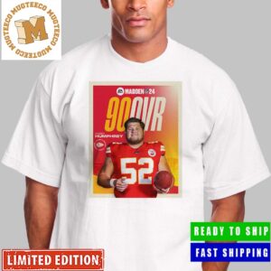 Madden NFL 24 Creed Humphrey From Kansas City Chiefs 90OVR Unisex T-Shirt