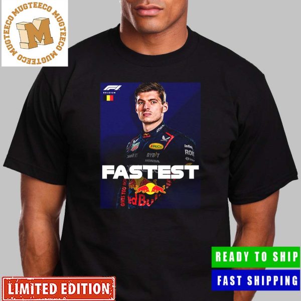 Max Verstappen Is Fastest On Track In Belgium Unisex T-Shirt