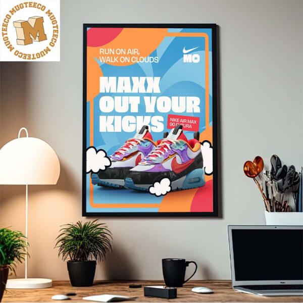 Maxx Out Your Kicks Nike Air Max 90 Futura Happy Nike Month Home Decor Poster Canvas