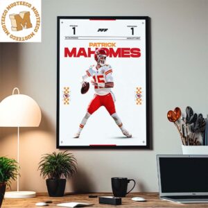 Patrick Mahomes The Highest Graded QB Since 2018 QB1 First Rank Home Decor Poster Canvas