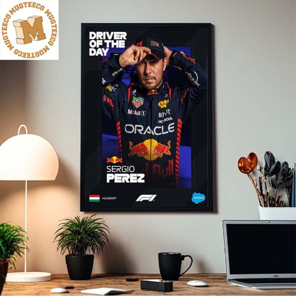 Sergio Perez From Redbull Racing F1 Driver Of The Day In Hungarian GP Home Decor Poster Canvas