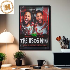 The Usos Defeated The Tribal Chief In WWE Money In The Bank Winner Of Bloodline Civil War Home Decor Poster Canvas