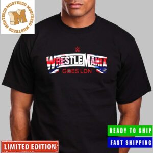 WWE Wrestlemania 41 Goes London Logo Unisex T-Shirt