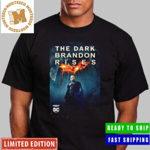 Washington DC The Dark Brandon Rises Batman Parody Poster Unisex T-Shirt