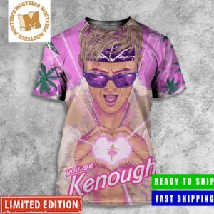 You Are Kenough Ken In Barbie The Movie All Over Print Shirt