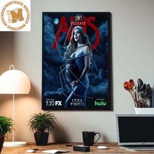 AHS Delicate Part One Starring Emma Roberts First Official Decor Poster Canvas