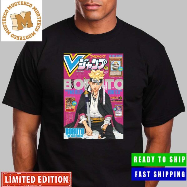 Boruto Part 2 Two Blue Vortex By Masashi Kishimoto Cover Of Upcoming V-Jump Issue 10 2023 Classic T-Shirt