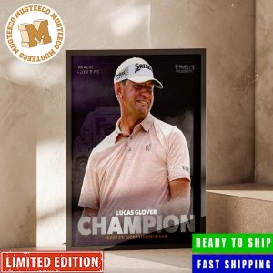 Congrats Lucas Glover Champion Of The FedEx St Jude Championship PGA Tour Home Decor Poster Canvas
