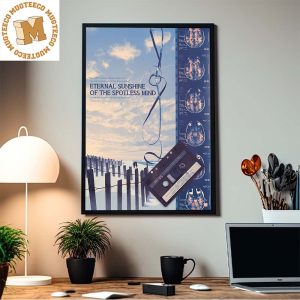 Eternal Sunshine Of The Spotless Mind Forget About Love And Remember Home Decor Poster Canvas