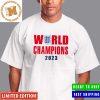 FIFA Women’s World Cup Champions 2023 Champions England Classic T-Shirt