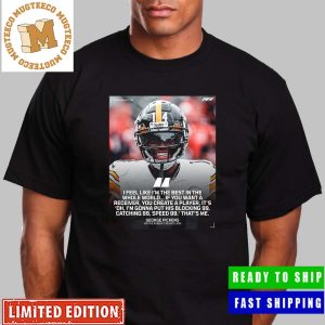 George Pickens Pittsburgh Steelers Via The Ringer Kevin Clark I Feel Like I am The Best Unisex T-Shirt
