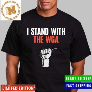 I Stand With The WGA Unisex T-Shirt