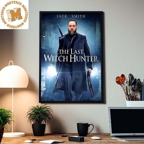 Jack Smith The Last Witch Hunter National Hero Home Decor Poster Canvas