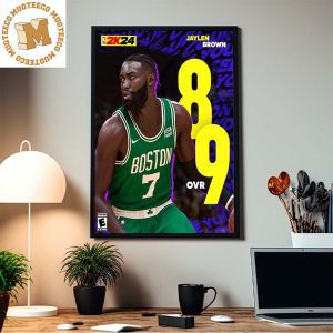 Jaylen Brown From Boston Celtics Earns An 89 OVR For NBA 2K24 Home Decor Poster Canvas
