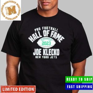 Joe Klecko New York Jets Pro Football Hall Of Fame 2023 Classic T-Shirt