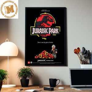 Lego Jurassic Park Animated That Is One Big Pile Of Bricks Peacock Home Decor Poster Canvas