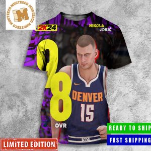 Nikola Jokic Denver Nuggets Earns The Highest Rating 98 OVR in NBA 2K24 All Over Print Shirt