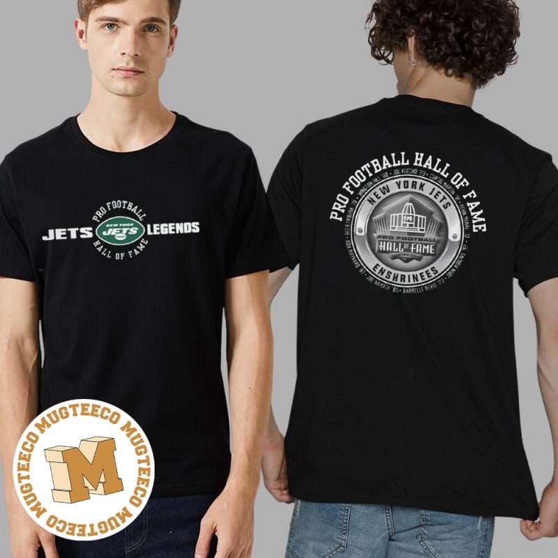 Pro Football New York Jets Legends NFL Hall Of Fame 2023 Unisex T