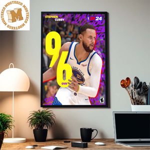 Stephen Curry Golden State Warriors Is A 96 OVR In NBA 2K24 Home Decor Poster Canvas