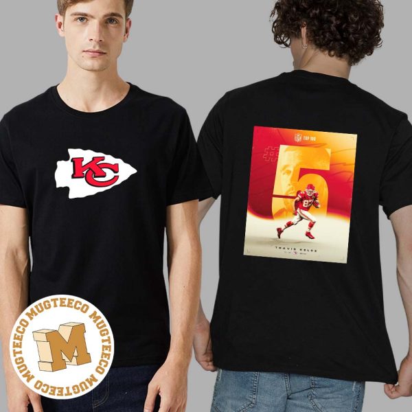 Travis Kelce From Kansas City Chiefs Cracks The Top 5 On The NFL Top 100 List Classic T-Shirt