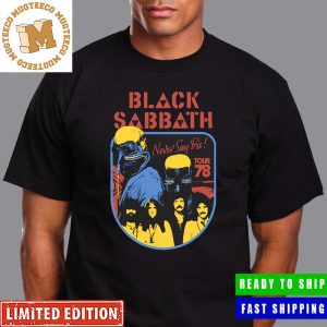 Blac Sabbath Never Say Die Tour 78 Classic T-Shirt
