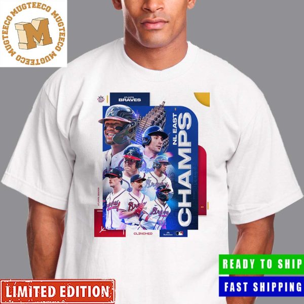 Congrats Atlanta Braves Are MLB NL East Champions 2023 For The 6 Straight Season Unisex T-Shirt