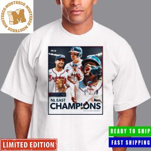 Congrats Atlanta Braves The NL East Champs Clinched Classic T-Shirt
