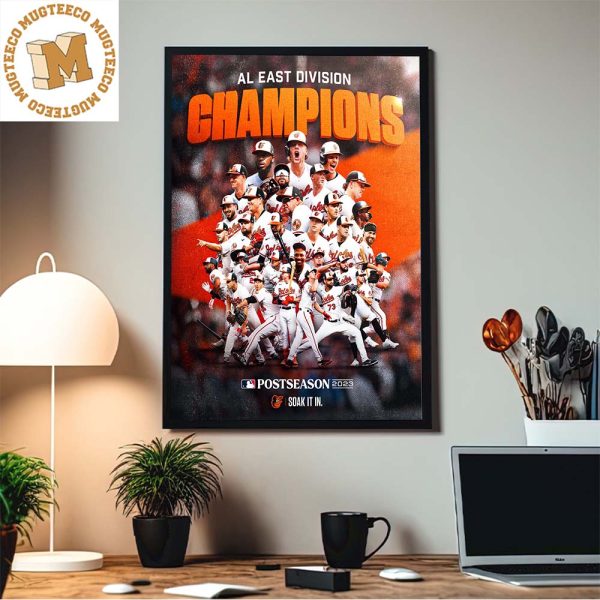 Congrats Baltimore Orioles Is The AL East Division Champions MLB Postseason 2023 Home Decor Poster Canvas