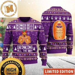 Crown Royal Peach Whisky Cheers Drinker Bells Drinking All The Way Purple Christmas Ugly Sweater