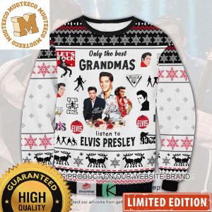 Elvis Only The Best Grandmas Listen to Elvis Presley King Of Rock And Roll Ugly Christmas Sweater