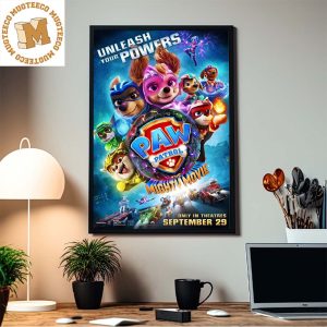 Paw Patrol The Mighty Movie Unleash Your Powers Official Home Decor Poster Canvas