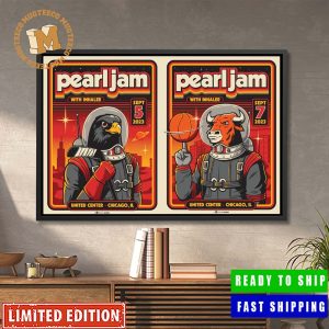 Pearl Jam Chicago Event Combine Of Two Days Astronaut Eagle And Bull Hockey And Basketball Decor Poster Canvas