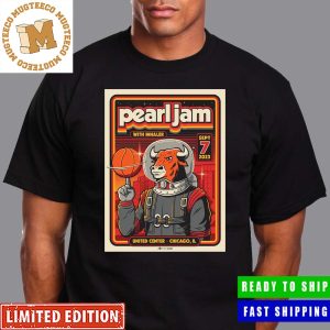 Pearl Jam Chicago Event September 7 Astronaut Bull Basketball Poster Retro Style Unisex T-Shirt