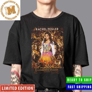 Rachel Zegler Stars As Lucy Gray Baird In The Hunger Games The Ballad Of Songbirds And Snakes Poster Unisex T-Shirt