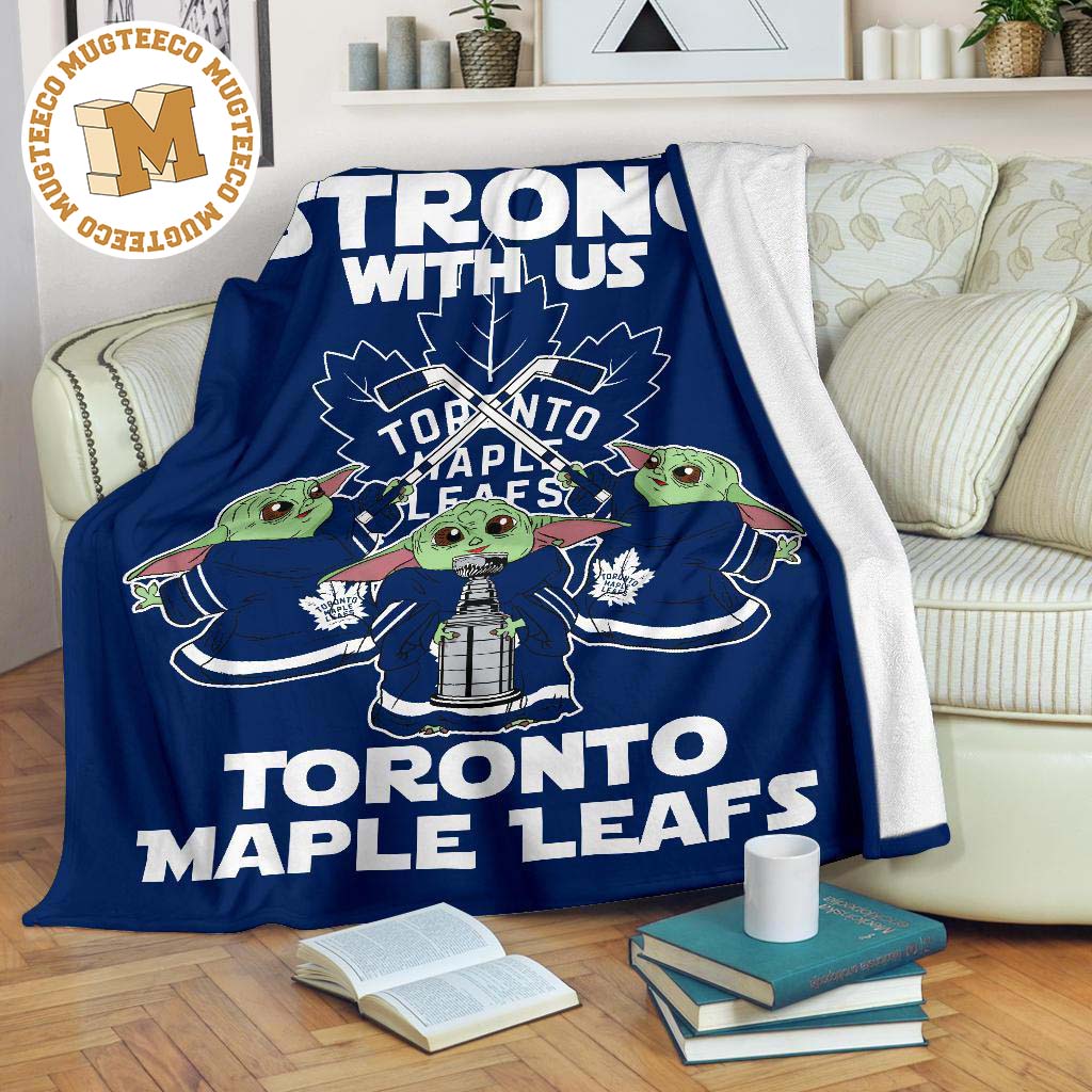 Toronto Maple Leafs Baby Yoda Fleece Blanket The Force Strong - Mugteeco