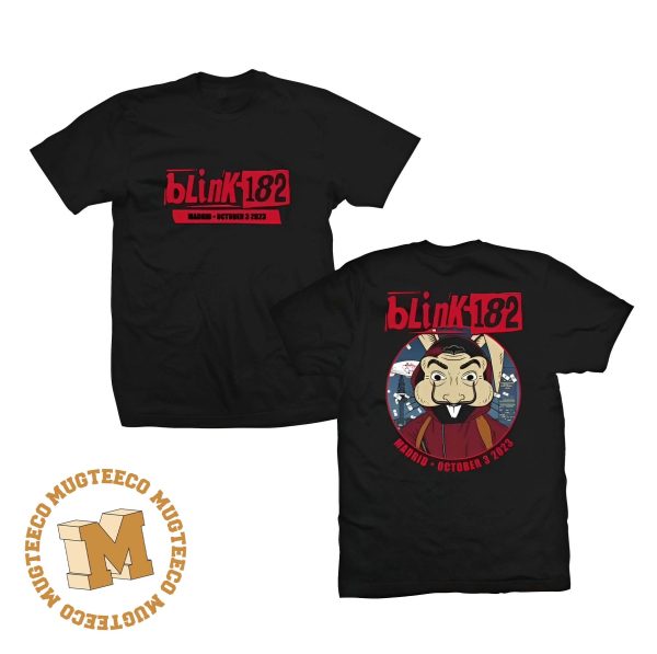 Blink 182 World Tour In Madrid Event October 3 2023 Money Heist Rabbit Two Sides Print Unisex T-Shirt