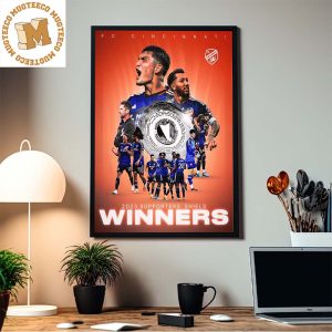 Congrats FC Cincinnati 2023 Supporters Shield Winners Home Decor Poster Canvas