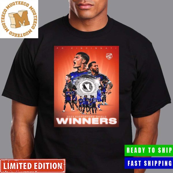 Congrats FC Cincinnati 2023 Supporters Shield Winners Poster Classic T-Shirt