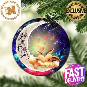 Cute Eevee Pokemon Couple Love You To The Moon And Back Galaxy Christmas Tree Decorations Ornament