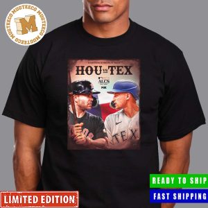 Everything Is Bigger In Texas Houston Astros Vs Texas Rangers MLB 2023 ALCS In The Lone Star State Unisex T-Shirt