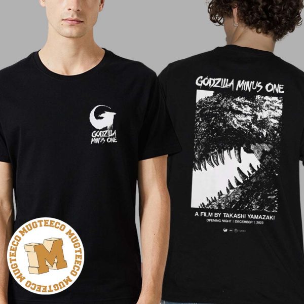 Godzilla Minus One A Film By Takashi Yamazaki Limited Release Two Sides Print Unisex T-Shirt