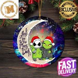 Grinch And Jack Nightmare Before Christmas Love You To The Moon And Back Personalized Christmas Decorations Ornament