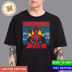 Guns N Roses Vancouver BC Show Oct 16th 2023 Deadpool Ryan Reynolds Style Unisex T-Shirt